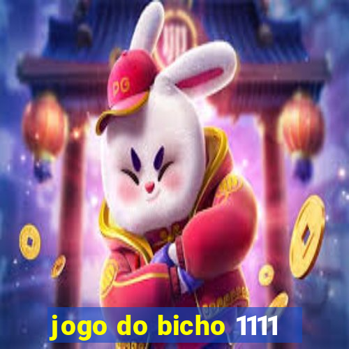 jogo do bicho 1111